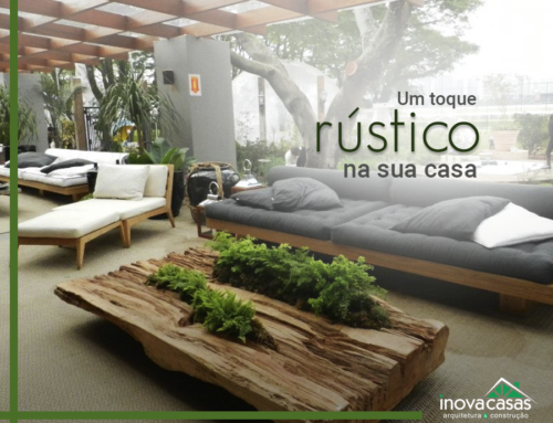 Estilo rústico: moderno e único!